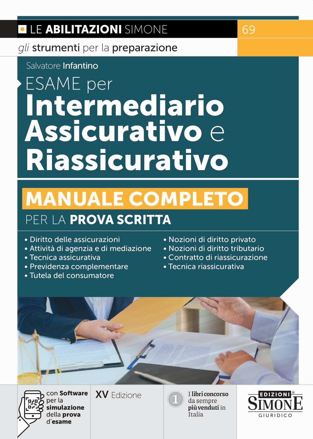 Esame per intermediario assicurativo e riassicurativo. Manuale completo per la prova scritta. Con software di simulazione (15 ed.) - Infantino