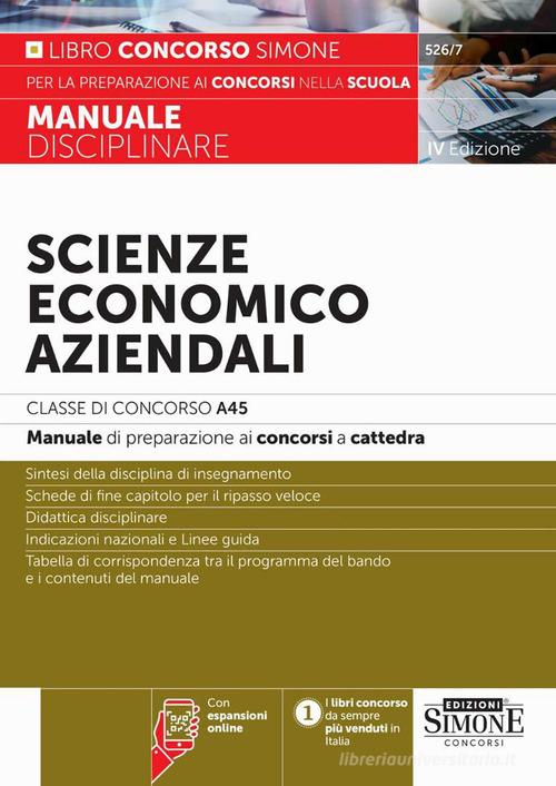 Scienze economico aziendali. Classe di Concorso A45. Manuale di preparazione ai concorsi a cattedra. Con espansioni online