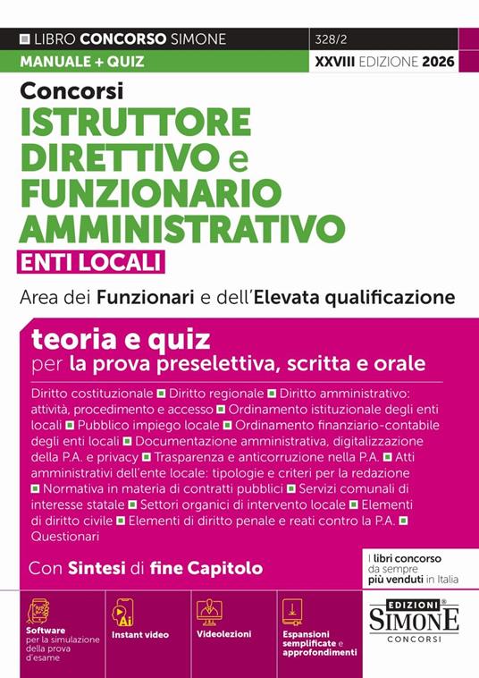 Concorsi istruttore direttivo e funzionario amministrativo. Enti locali area dei funzionari e dell'elevata qualificazione. Teoria e quiz. Con Instant video. Con espansioni ONLINE