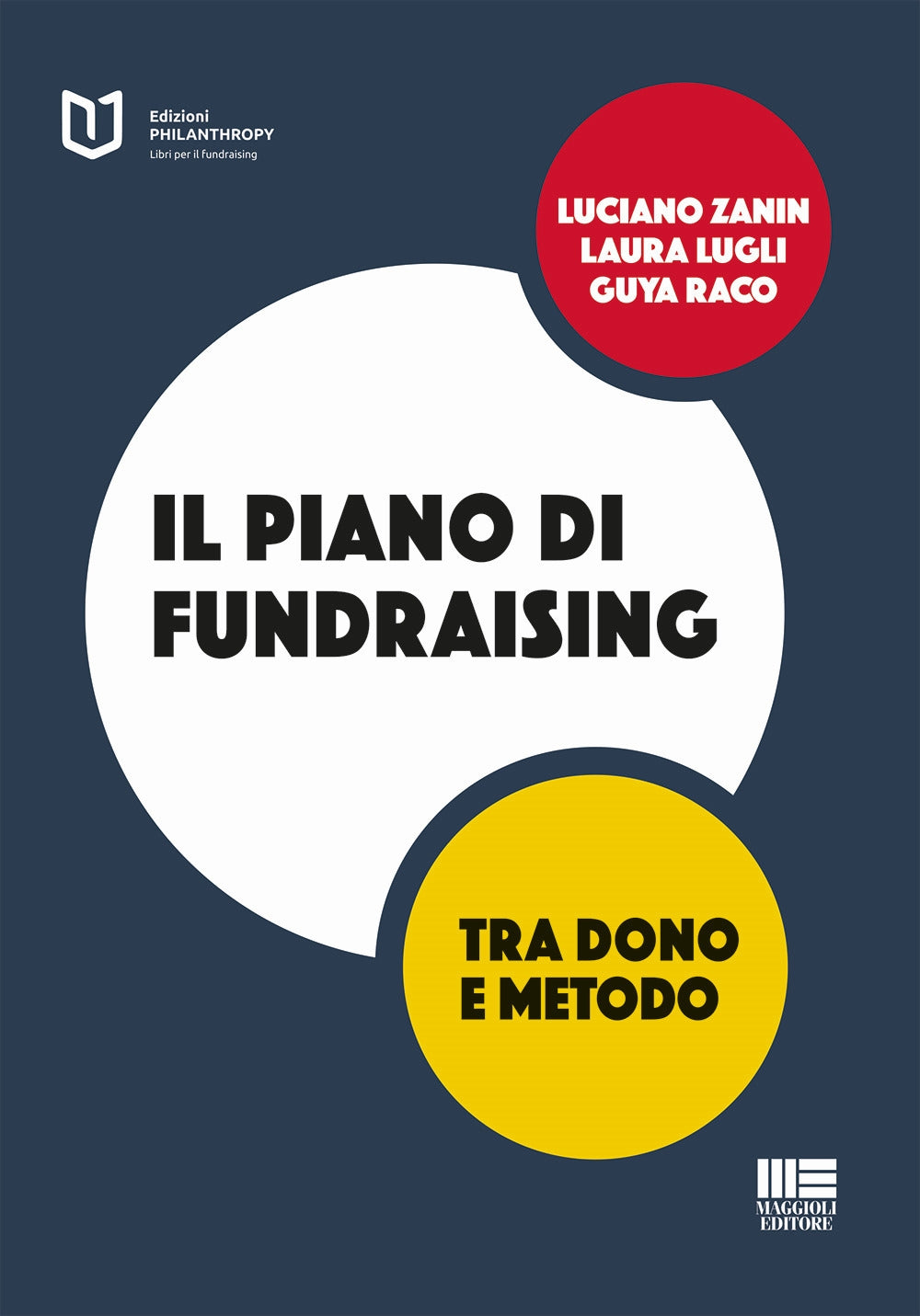 Piano di fundraising tra dono e metodo - Zanin