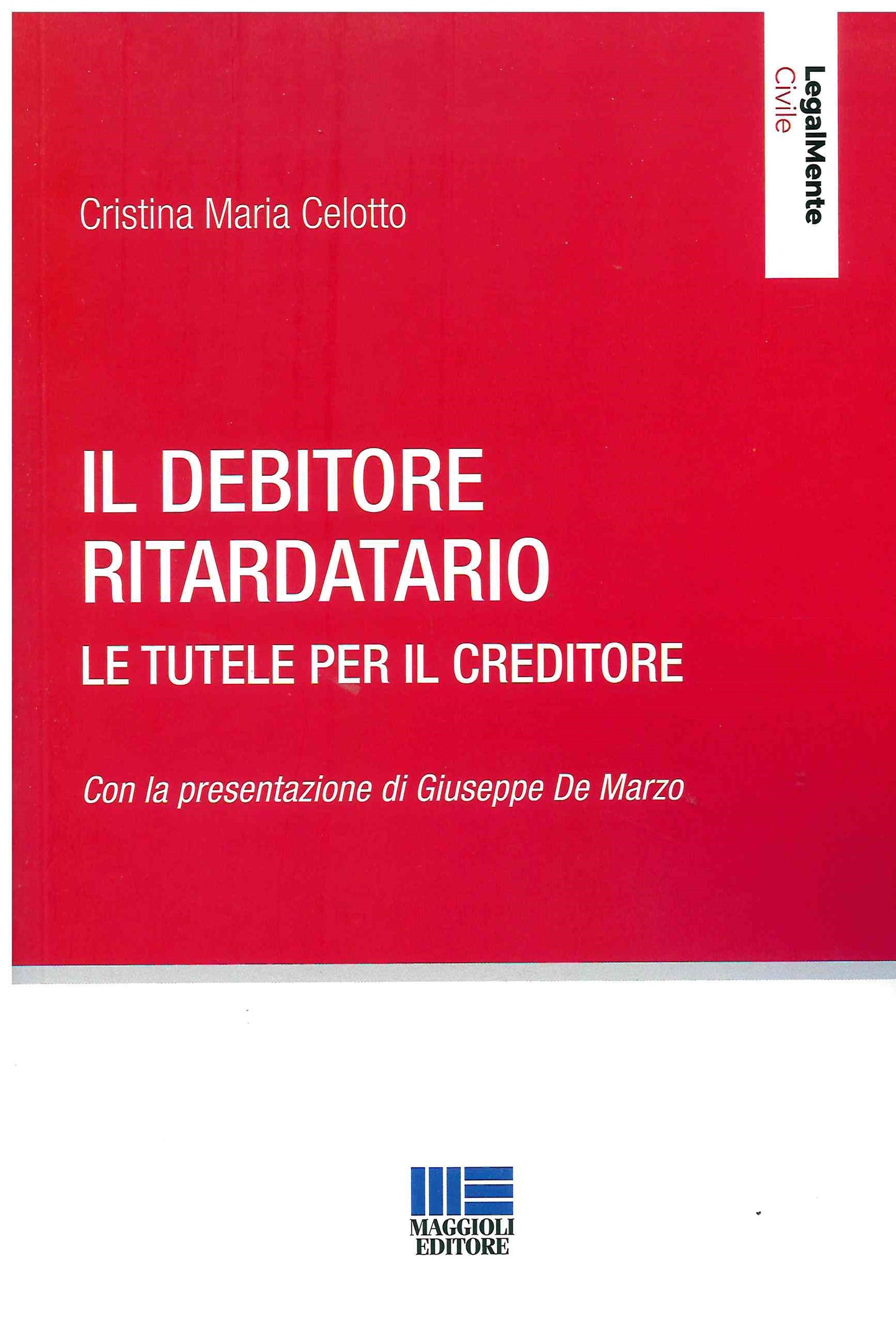 Debitore ritardatario - Celotto