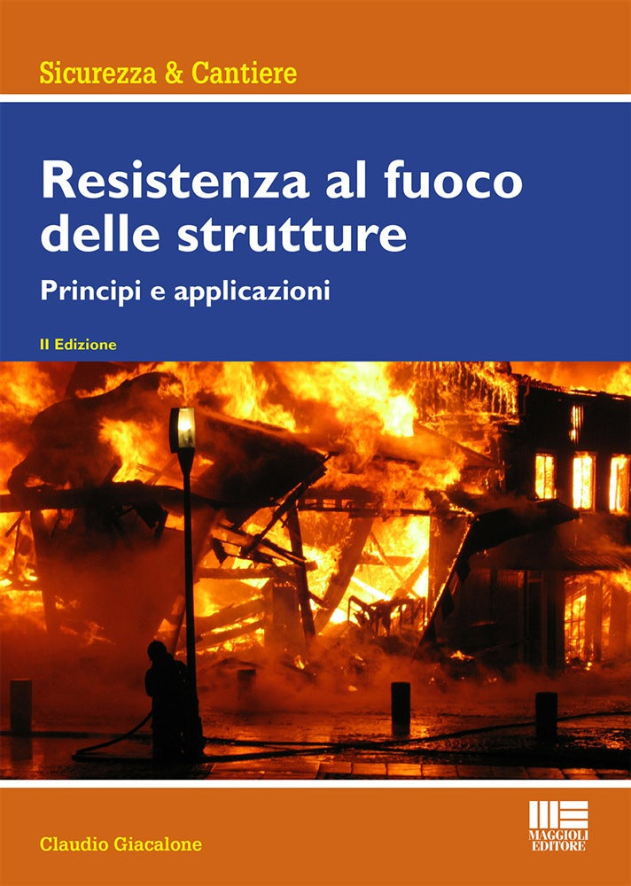 Resistenza al fuoco delle strutture 2ed. - Giacalone