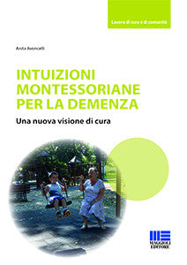 Intuizioni montessoriane per demenza - Avoncelli