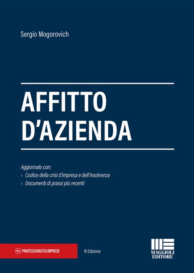 Affitto d'azienda 3ed. - Mogorovich