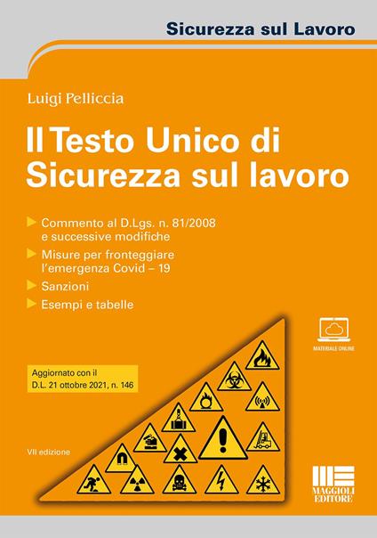 Testo unico sicurezza lavoro 7ed. - Pelliccia