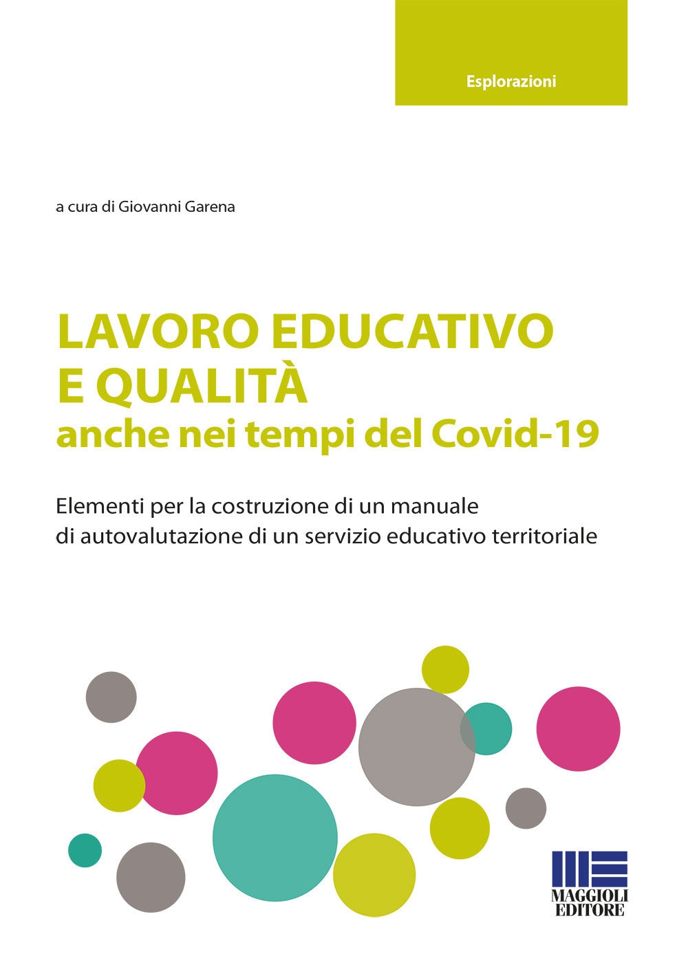 Lavoro educativo e qualità - Garena