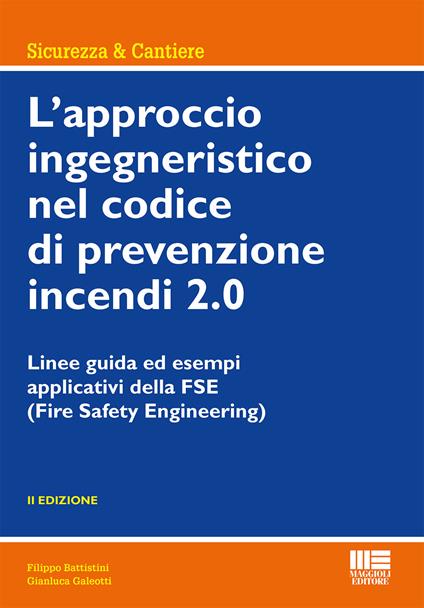 Approccio ingegneristico cod.prevenz.inc - Battistini