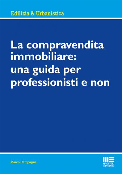Compravendita immobiliare guida profess. - Campagna