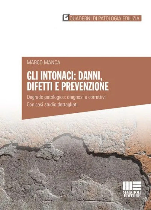 Intonaci danni difetti prevenzione - Manca