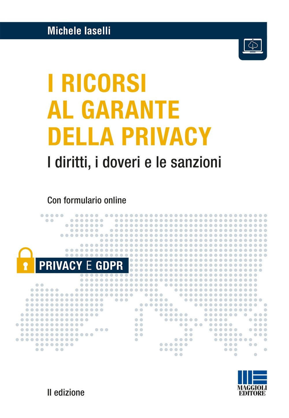 Ricorsi al garante della privacy 2ed. - Iaselli