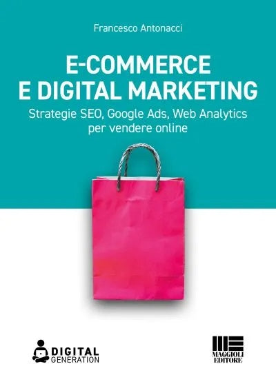 E-commerce e digital marketing - Antonacci