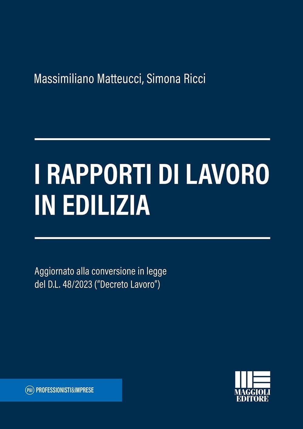 Rapporti di lavoro in edilizia - Matteucci