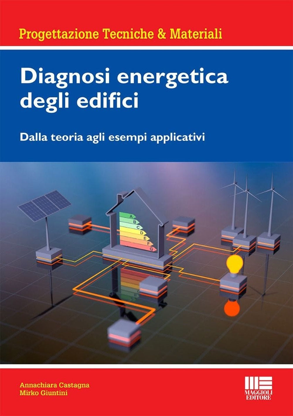 Diagnosi energetica edifici esempi appl. - Giuntini