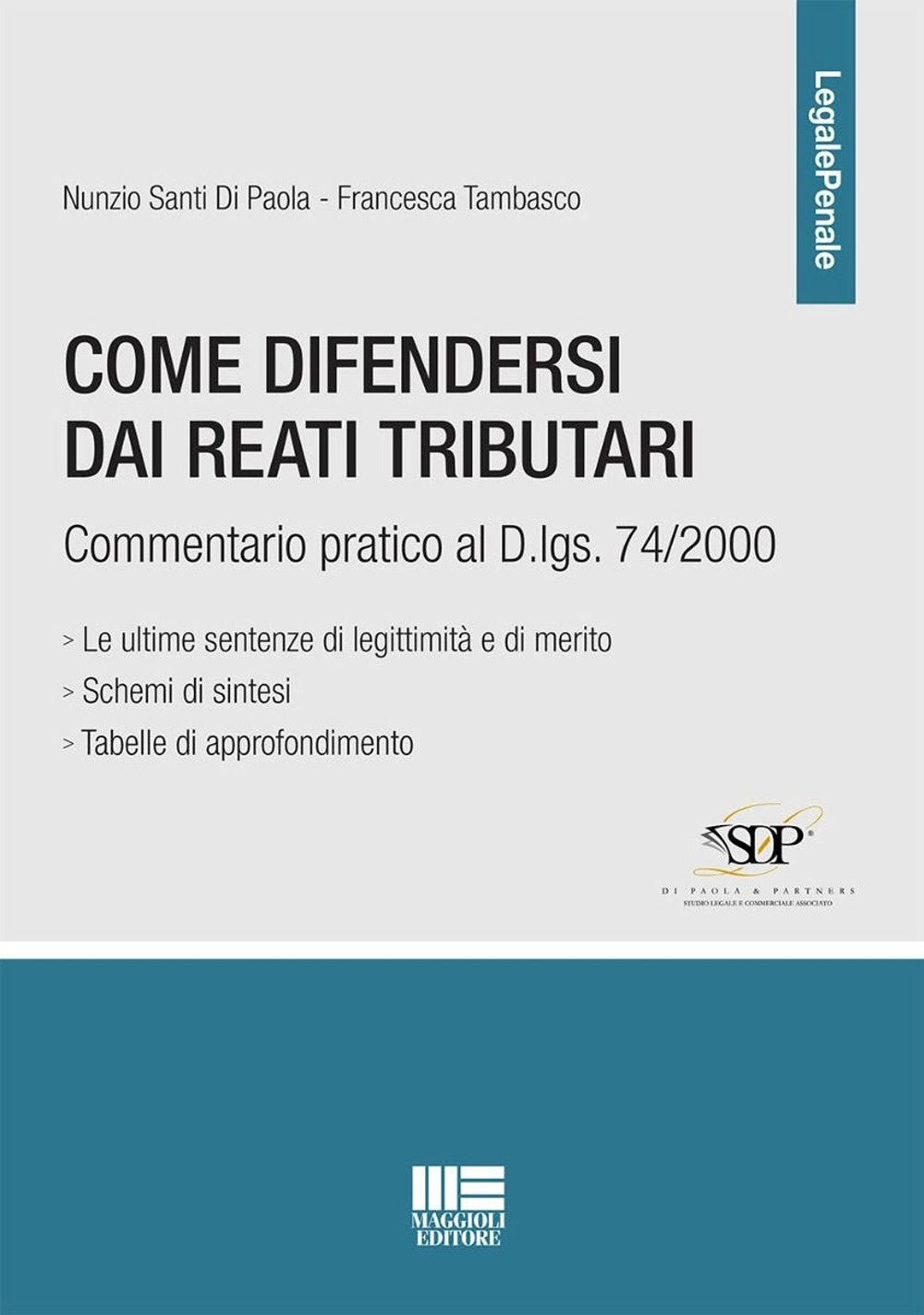 Come difendersi dai reati tributari - Santi di Paola