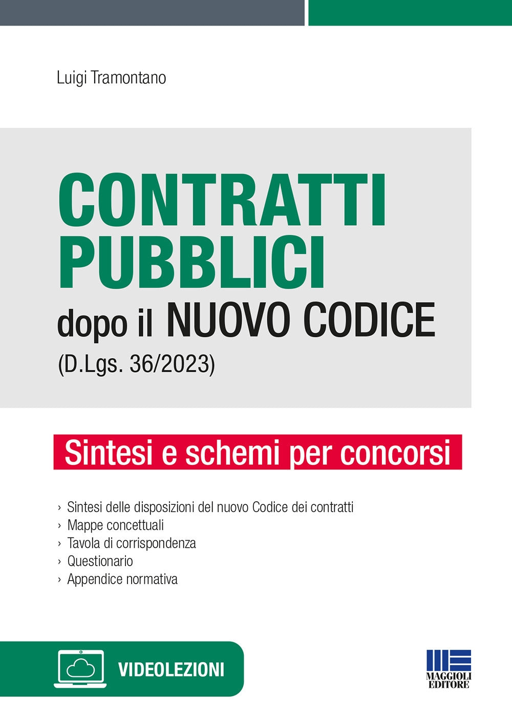 Contratti pubblici per concorsi - Tramontano