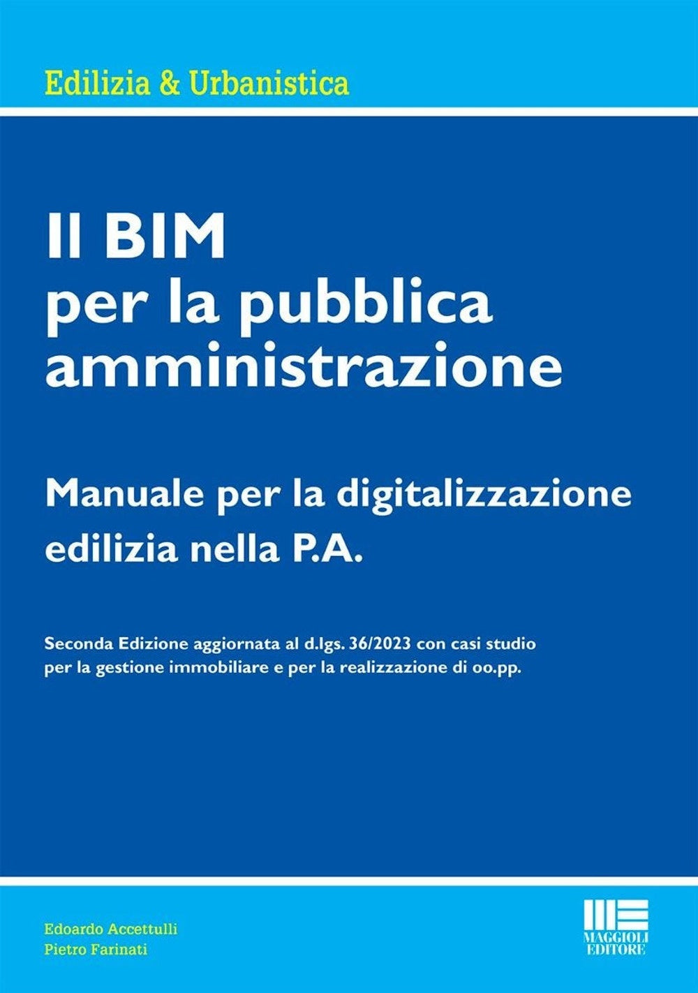 Bim per la pubblica amministrazione 2ed - Farinati