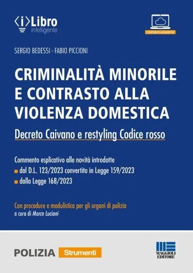 Criminalita' minorile contrasto violenza - Bedessi
