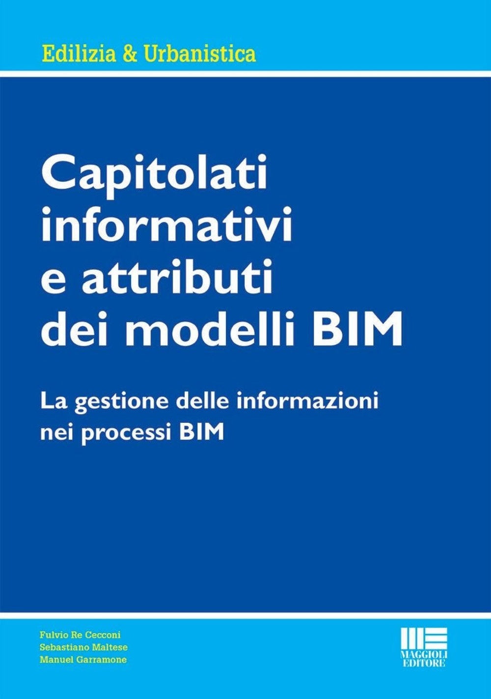 Capitolati informativi attr.modelli bim - Re Cecconi Maltese