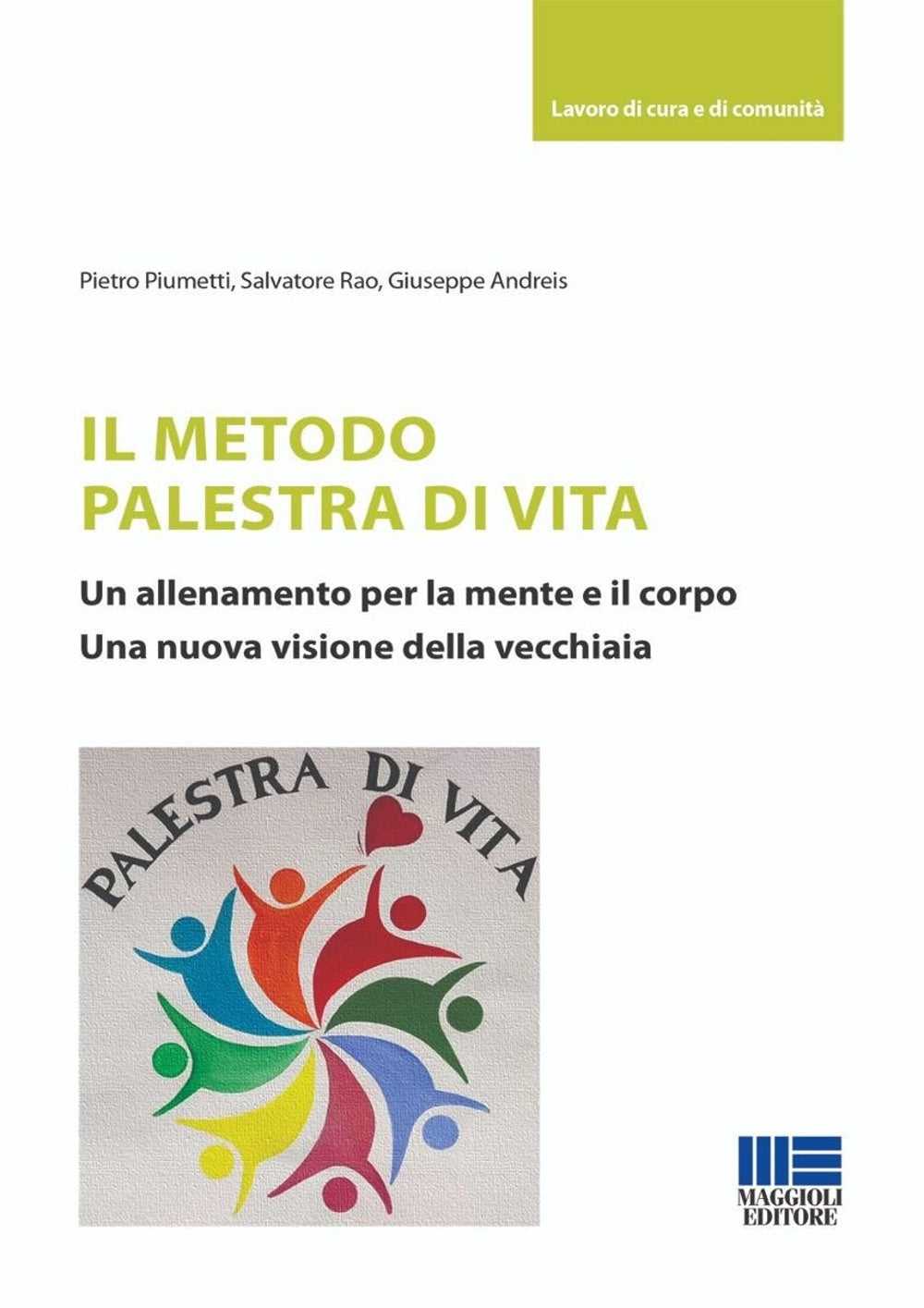 Metodo palestra di vita - Piumetti Rao