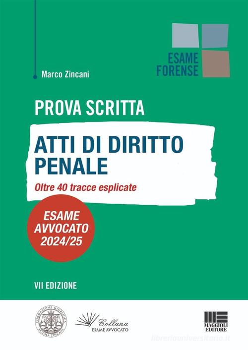 Manuale es.avvocato atti dir.penale 2024 - Zincani