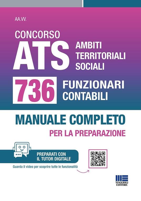 Concorso ATS Ambiti Territoriali Sociali. 736 funzionari contabili. Manuale completo per tutte le prove. Con tutor digitale