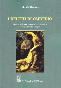 Delitti di omicidio 4ed.agg. - Ramacci