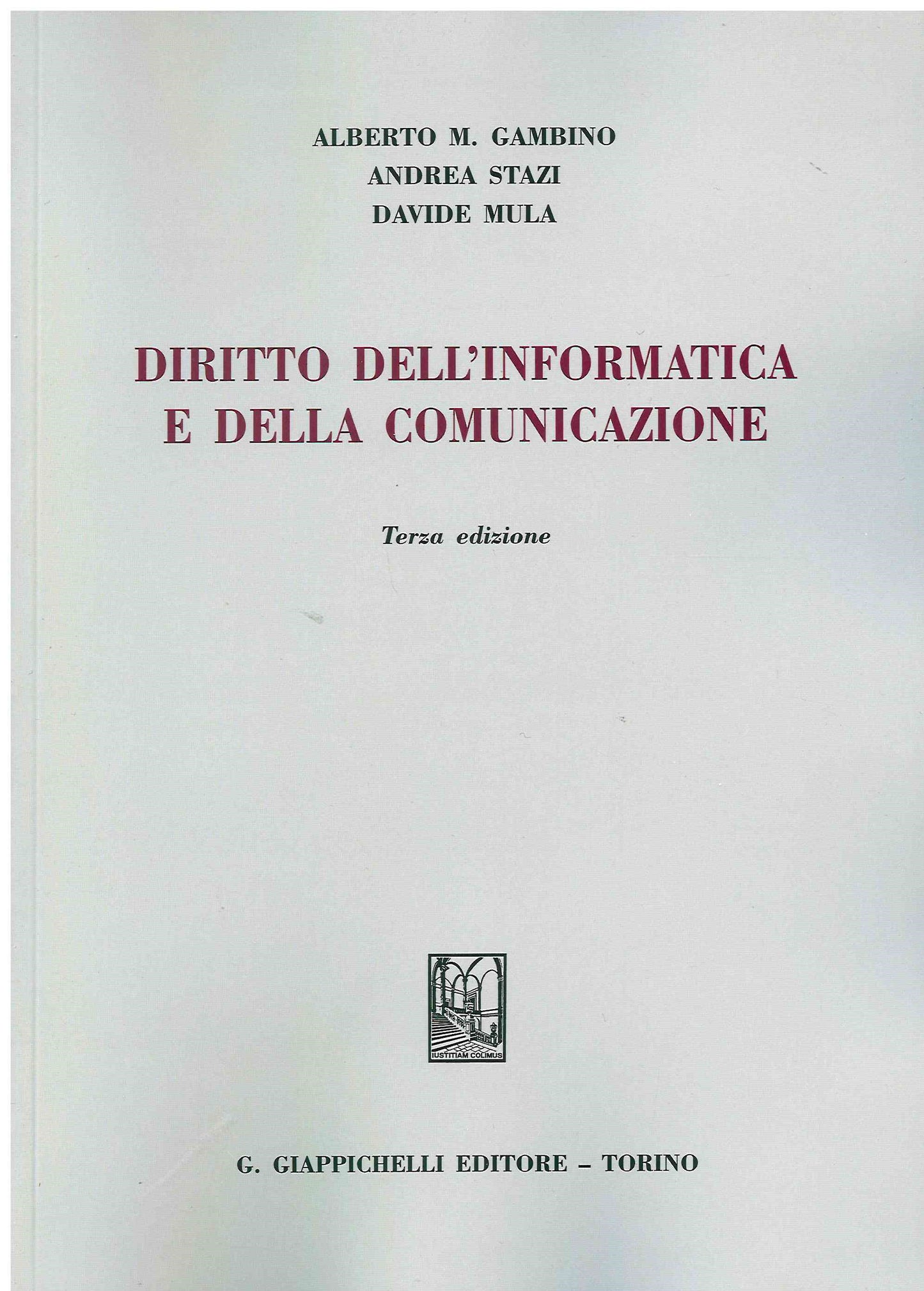 Diritto informatica e comunicazione 3ed. - Gambino