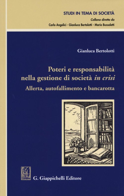 Poteri e responsabilità gestione società - Bertolotti