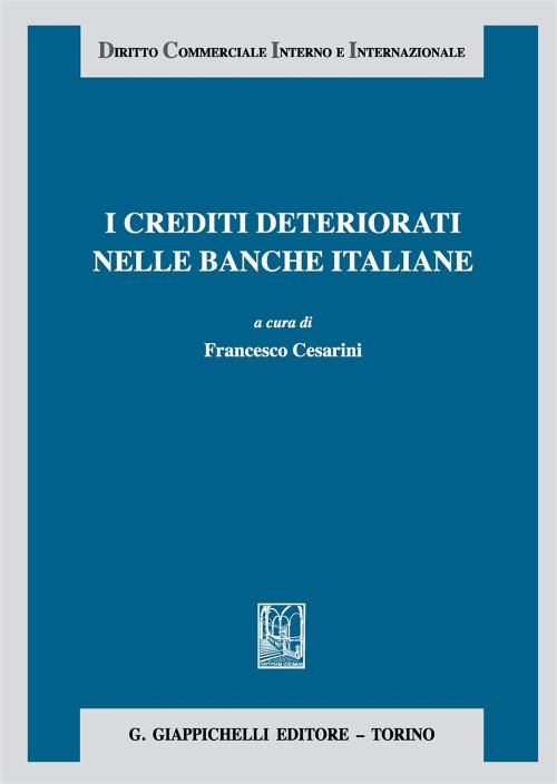 Crediti deteriorati banche italiane - Cesarini