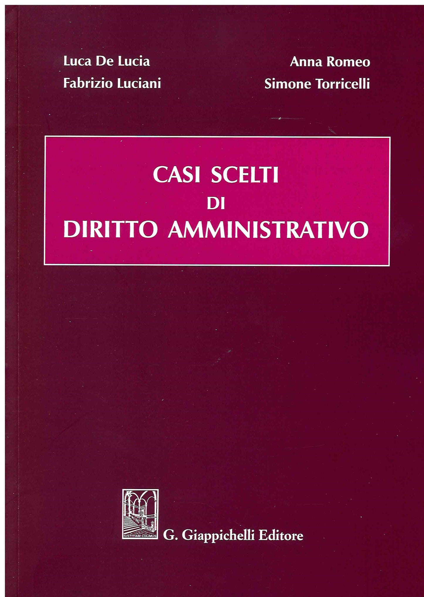 Casi scelti diritto amministrativo - De Lucia