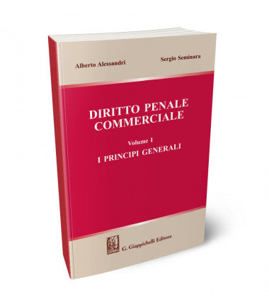 Diritto penale commerciale 1 princ.gen. - Seminara Alessandri