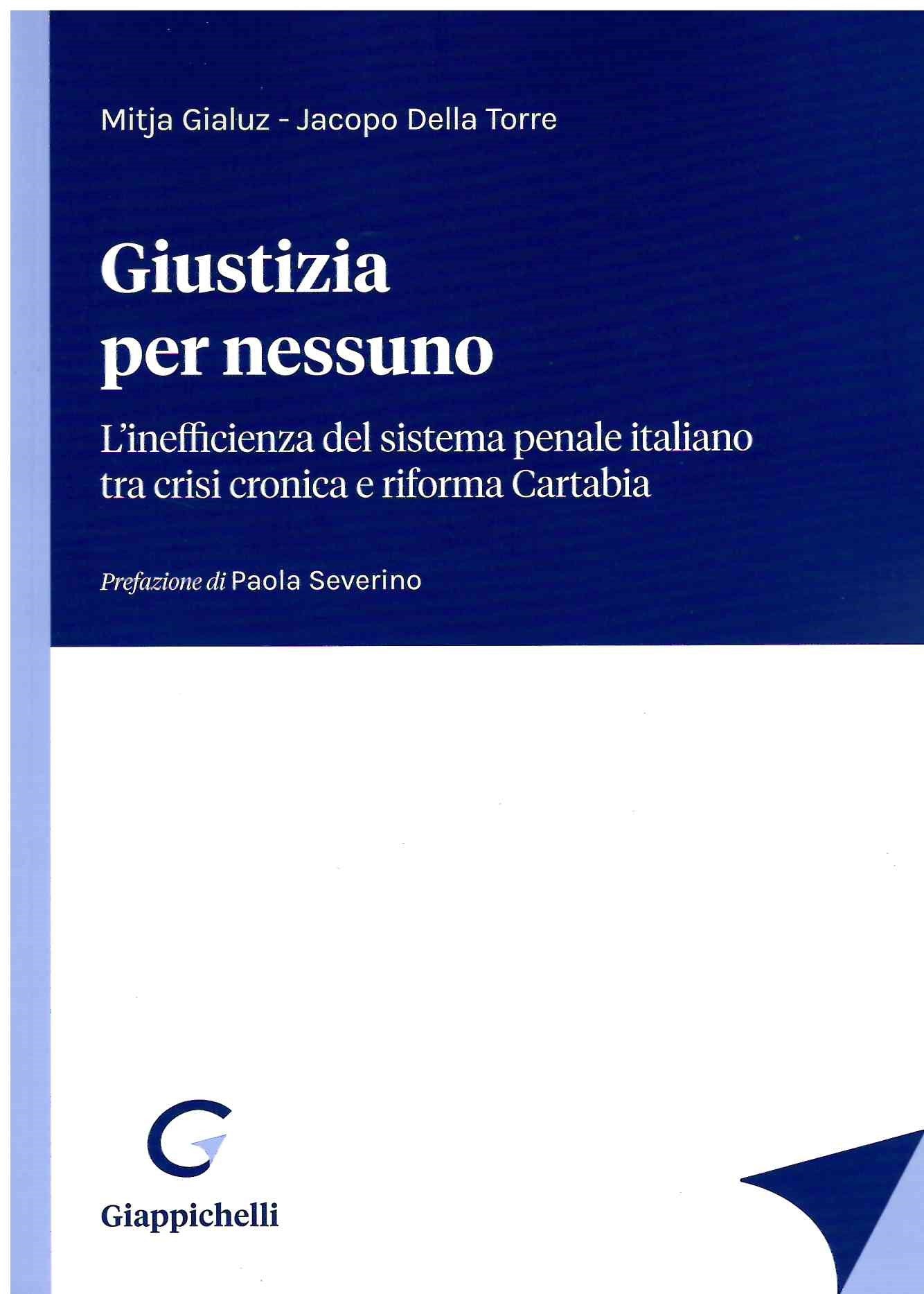 Giustizia per nessuno - Gialuz Della Torre