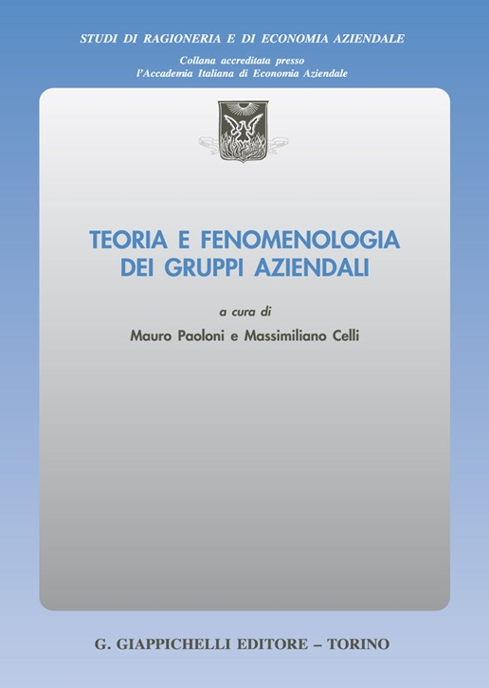 Teoria e fenomenologia gruppi aziendali - Paoloni