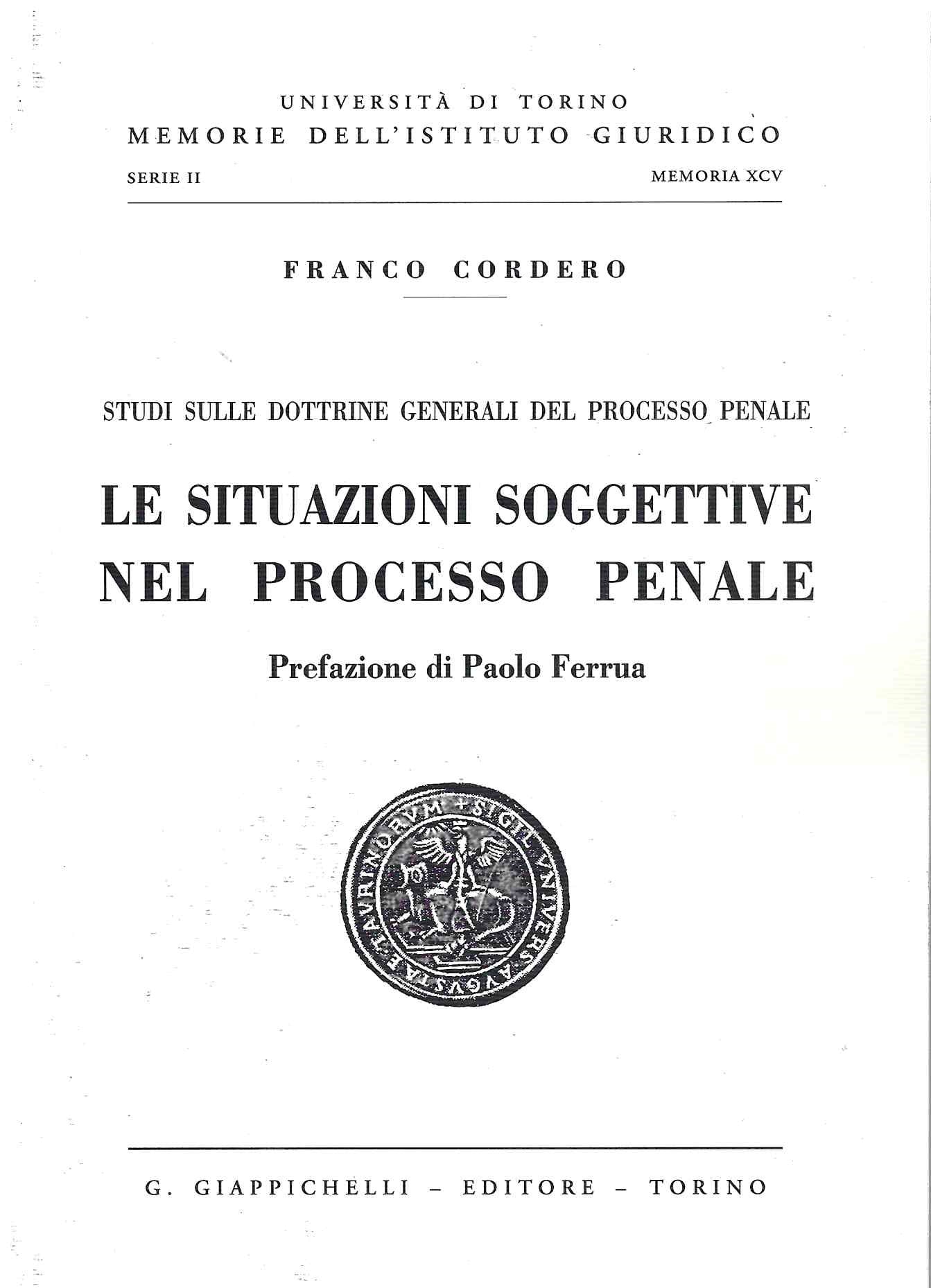 Situazioni soggettive processo penale - Cordero