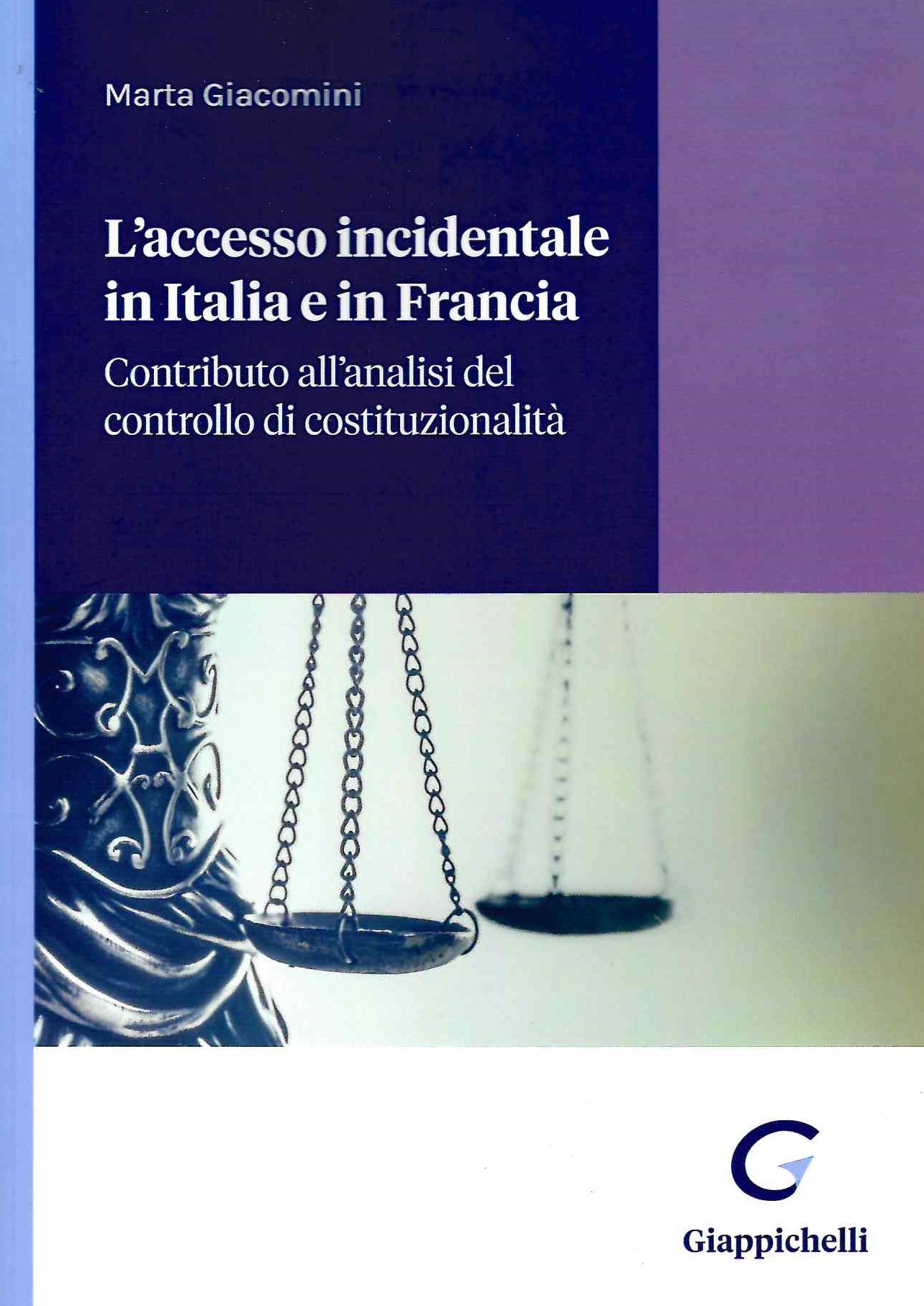 Accesso incidentale in italia e francia - Giacomini