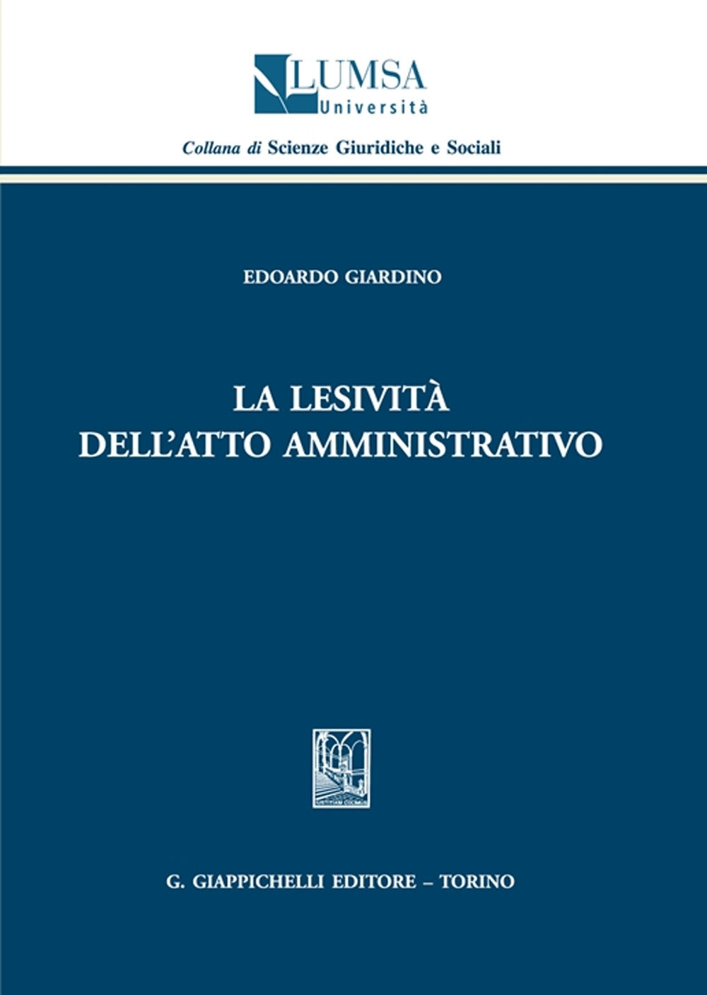Lesivita' atto amministrativo - Giardino