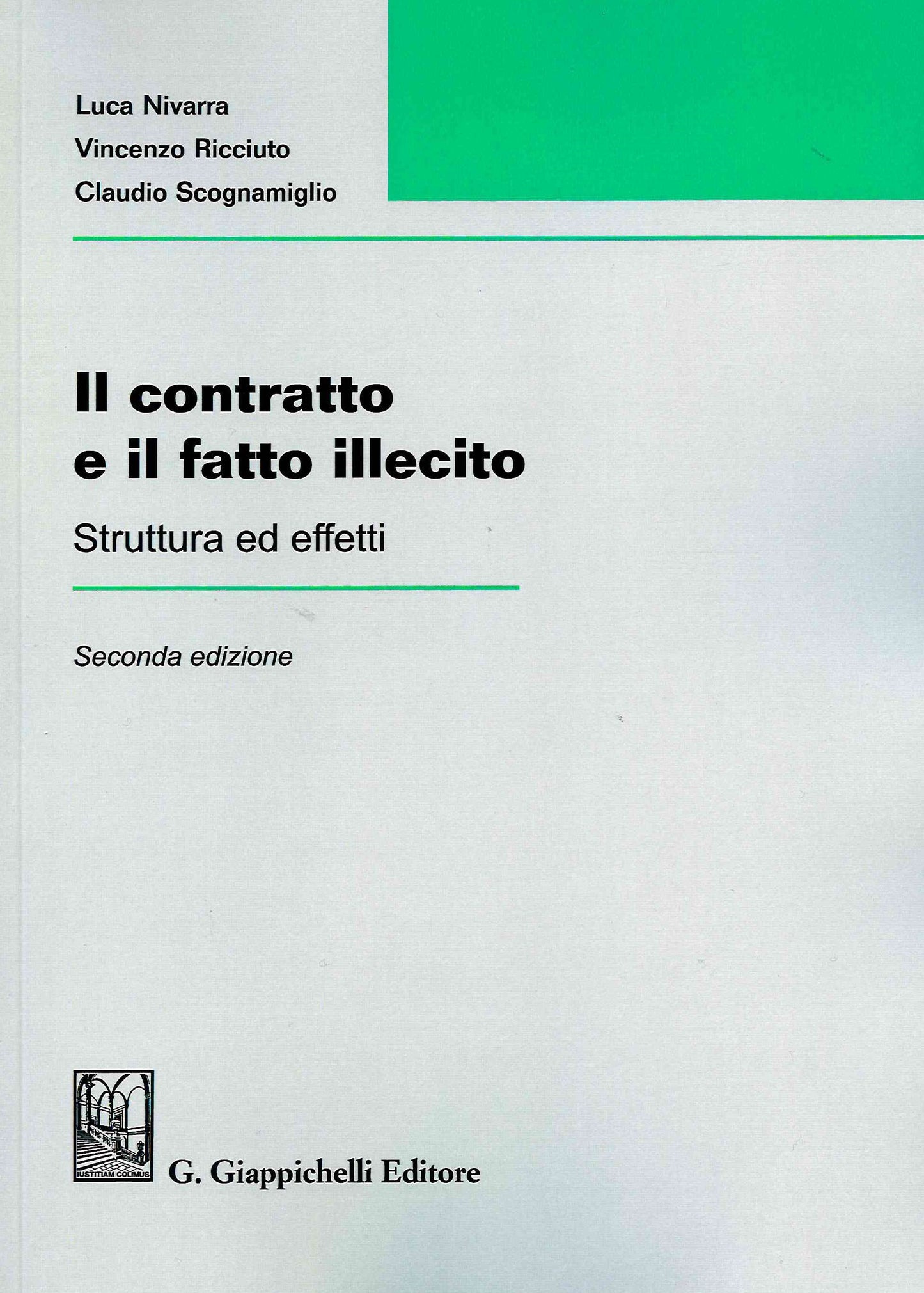 Contratto e il fatto illecito 2ed. - Nivarra