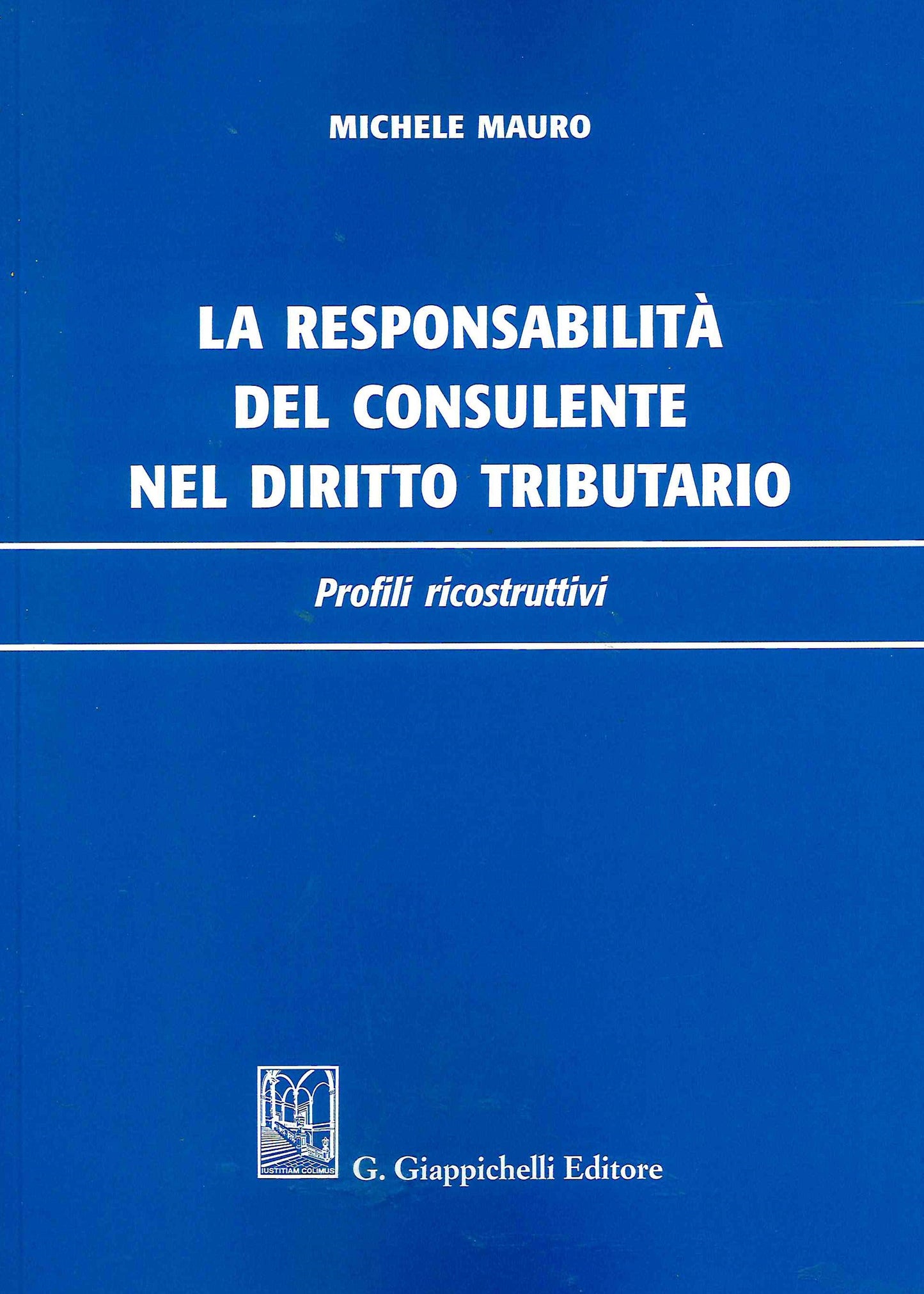 Responsabilità consulente dir.tributario - Mauro