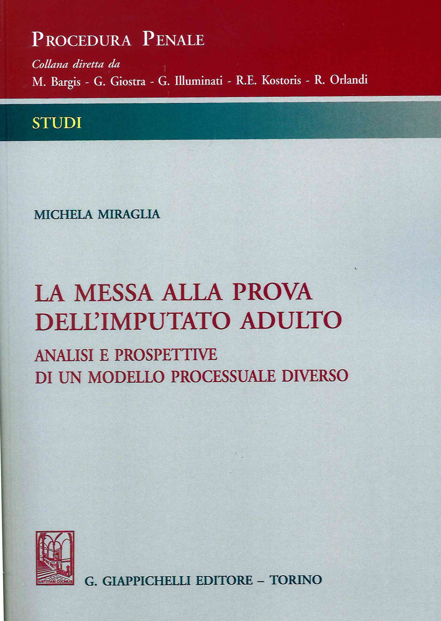Messa alla prova dell imputato adulto - Miraglia
