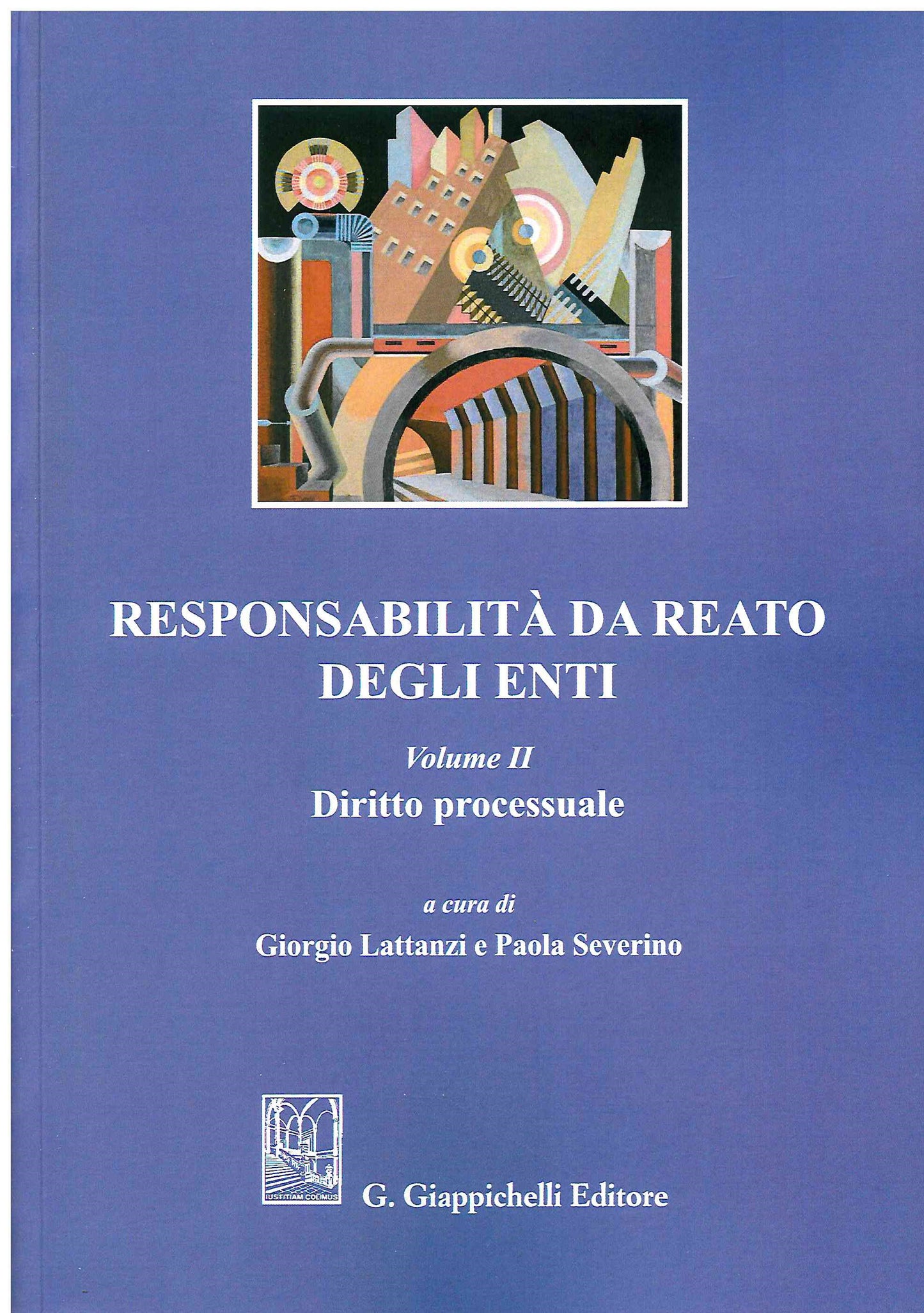 Responsabilità da reato enti 2 vol. - Lattanzi
