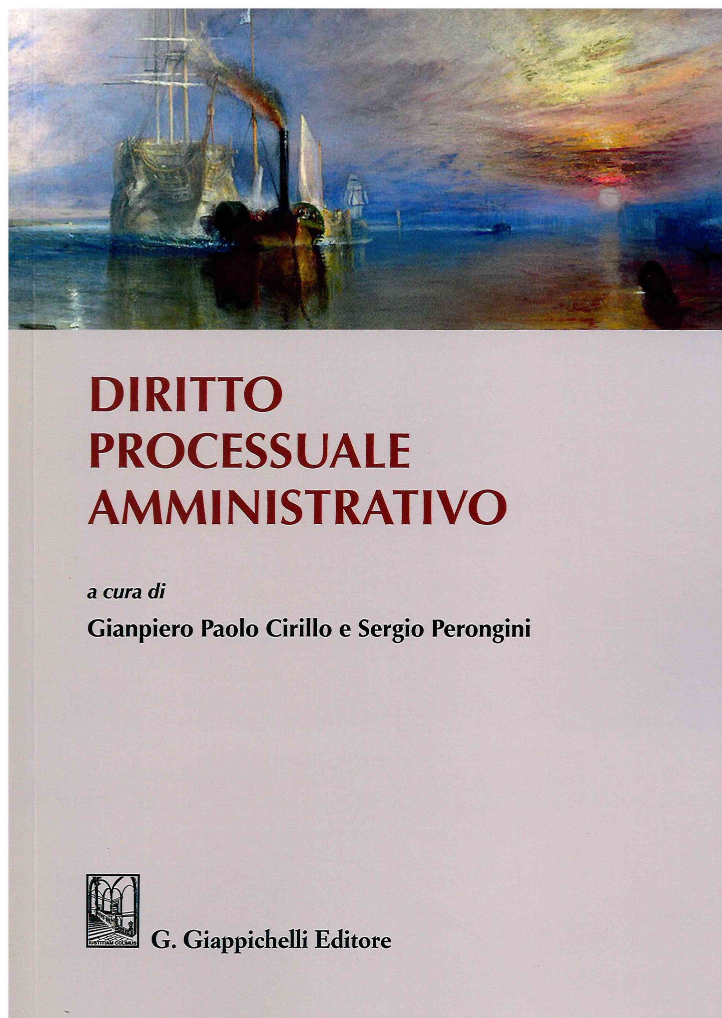 Diritto processuale amministrativo - Perongini Cirillo