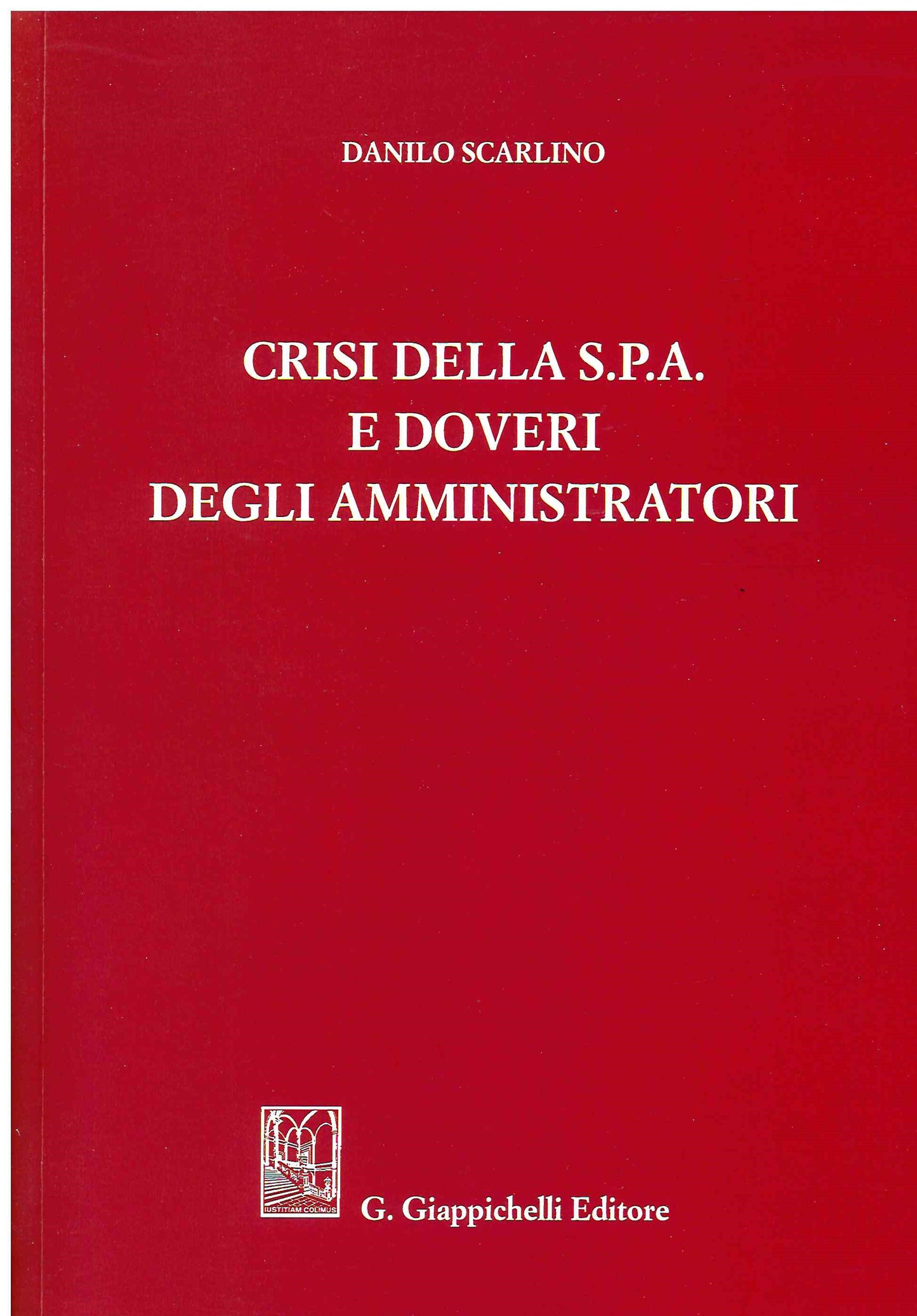 Crisi s.p.a doveri amministratori - Scarlino