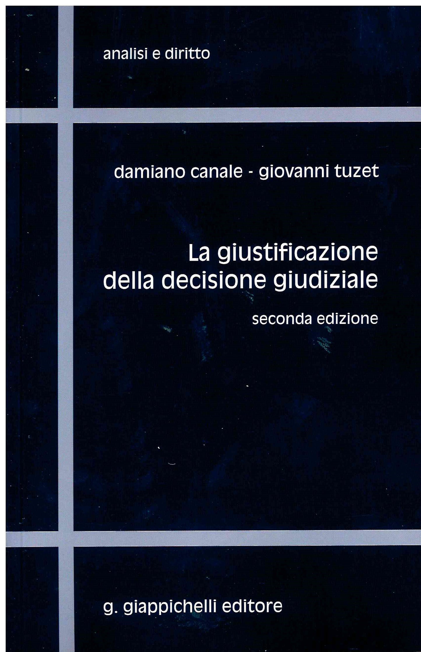 Giustificazione decisione giudiziale 2ed - Canale
