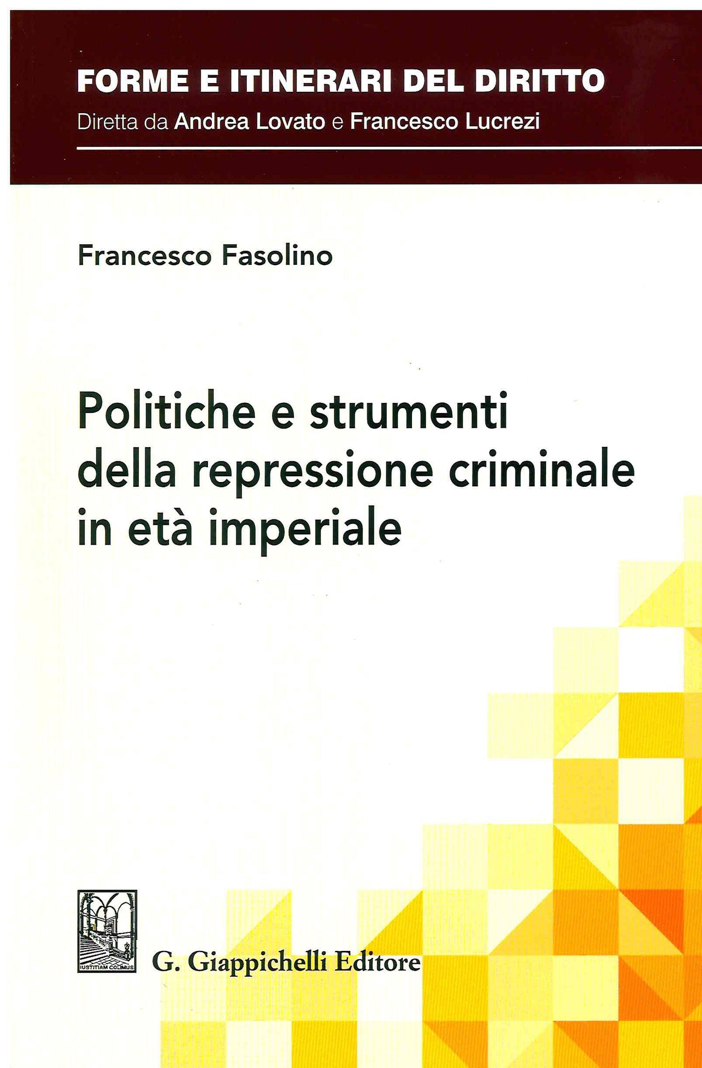 Politiche strumenti repress. criminale - Fasolino