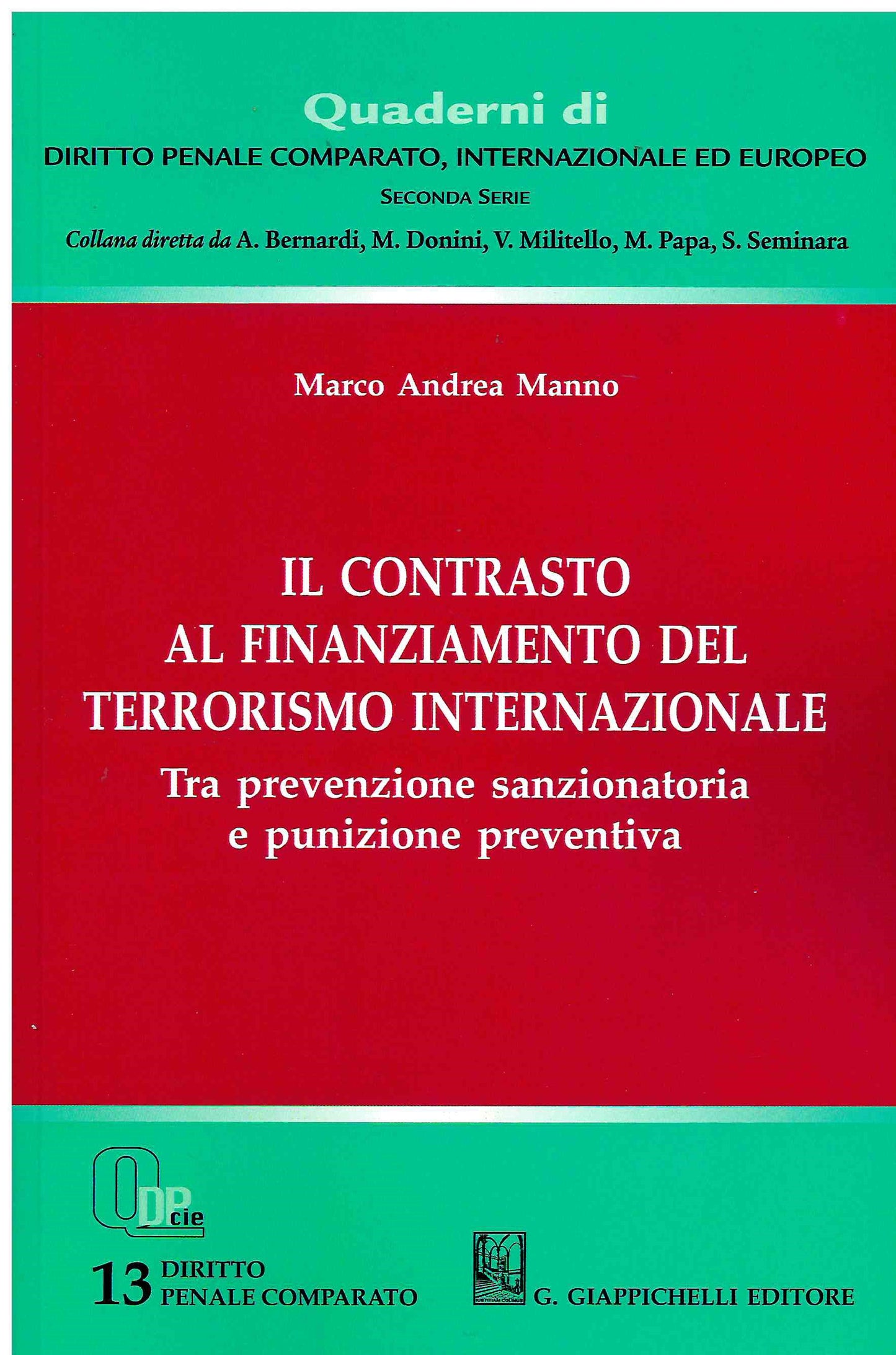 Contrasto finanziamento terrorismo int.l - Manno