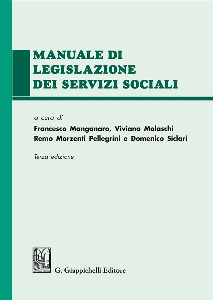 Manuale legislazione servizi sociali 3ed - Morzenti Pellegrini