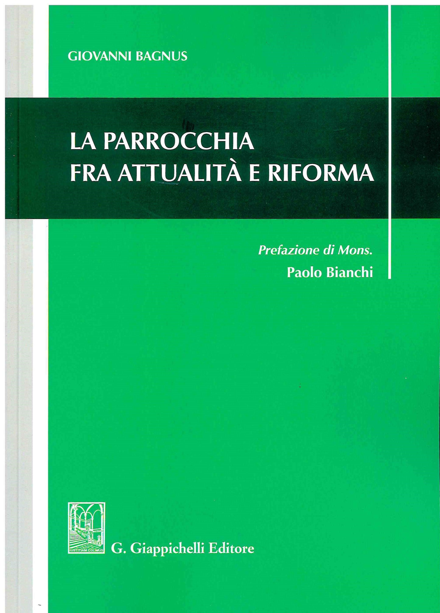 Parrocchia fra attualità e riforma - Bagnus