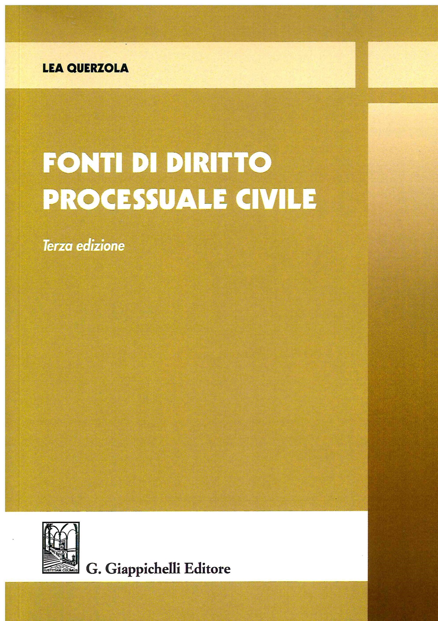 Fonti diritto processuale civile 3ed. - Querzola