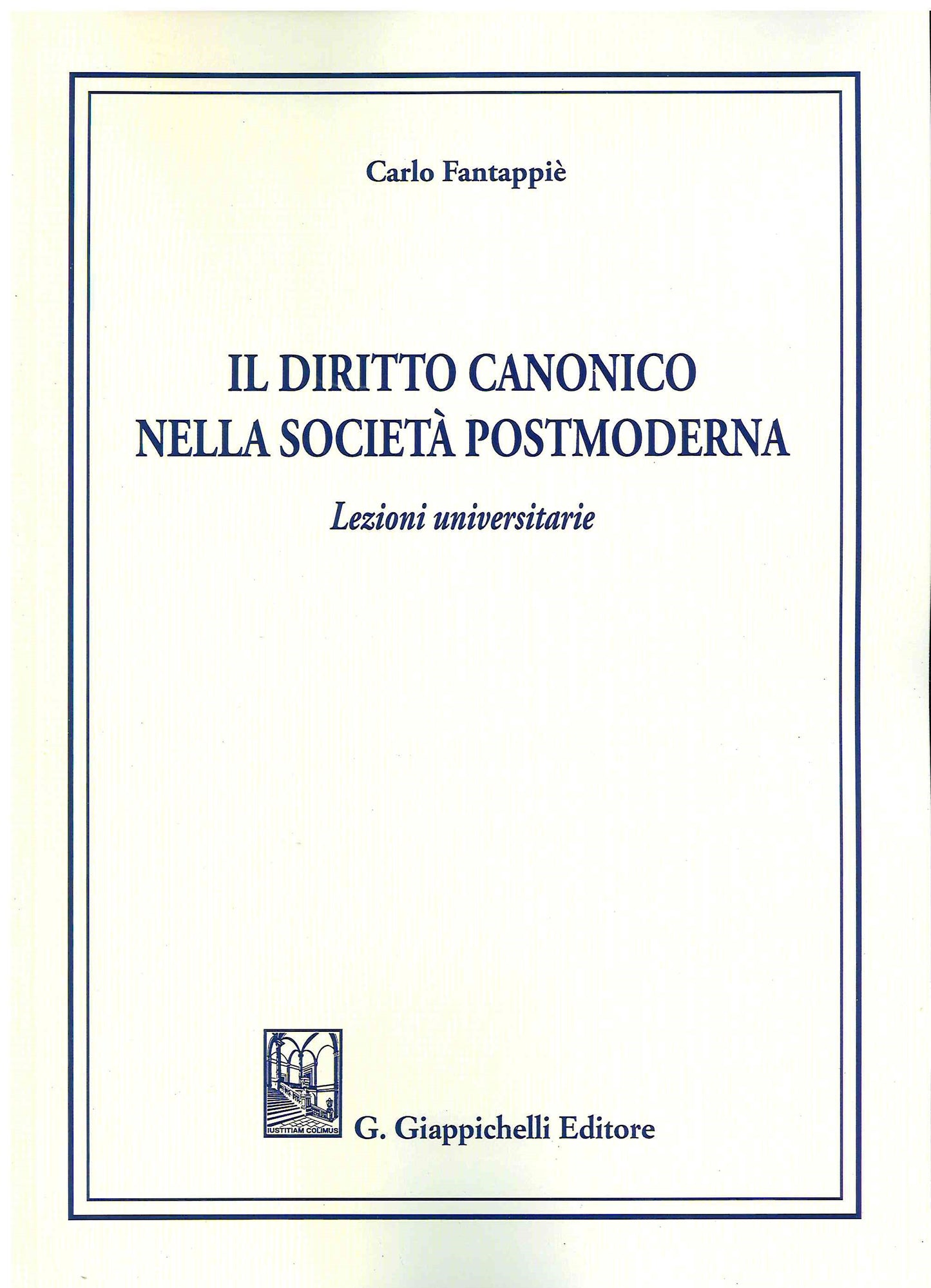 Diritto canonico in società postmoderna - Fantappiè