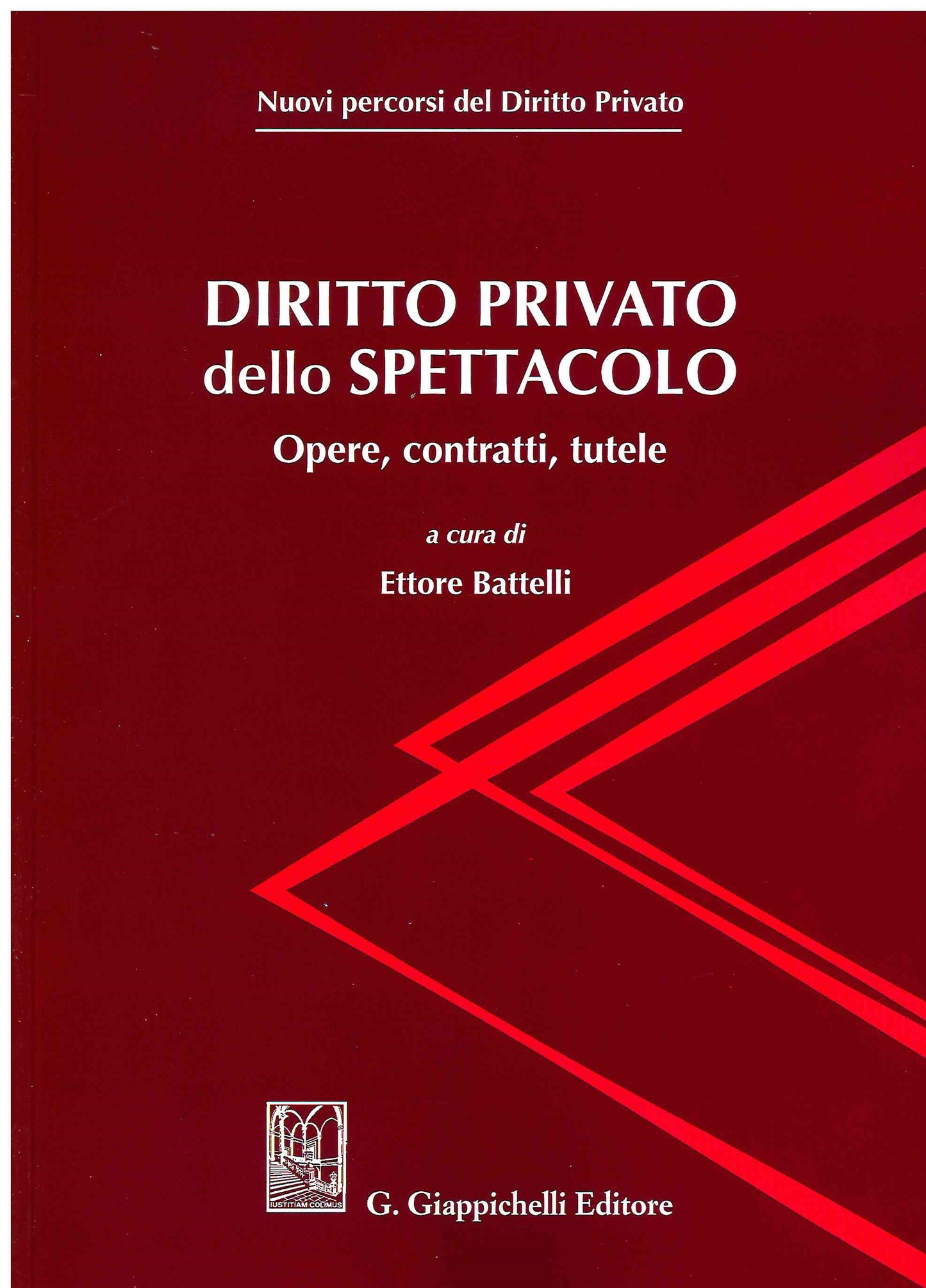 Diritto privato dello spettacolo - Battelli